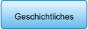 Geschichtliches