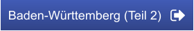 Baden-Württemberg (Teil 2)