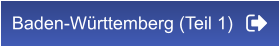 Baden-Württemberg (Teil 1)