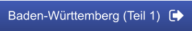 Baden-Württemberg (Teil 1)