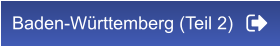 Baden-Württemberg (Teil 2)