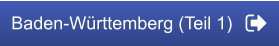 Baden-Württemberg (Teil 1)