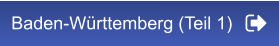 Baden-Württemberg (Teil 1)