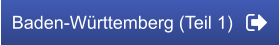 Baden-Württemberg (Teil 1)