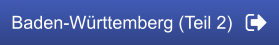Baden-Württemberg (Teil 2)