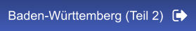 Baden-Württemberg (Teil 2)
