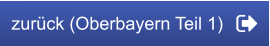 zurück (Oberbayern Teil 1)