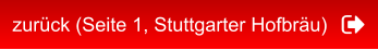 zurück (Seite 1, Stuttgarter Hofbräu)