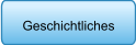 Geschichtliches