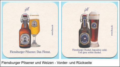 Flensburger Pilsener und Weizen - Vorder- und Rückseite