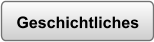 Geschichtliches