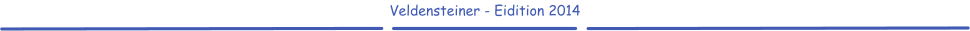 Veldensteiner - Eidition 2014